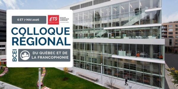 L’ÉTS est l’hôte du Colloque régional du Bureau canadien de l’éducation ...